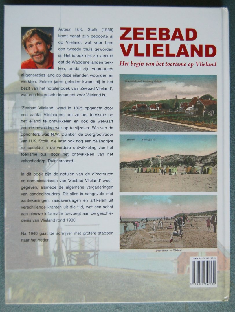 Stolk, H.K. - Zeebad Vlieland / Het begin van het toerisme op Vlieland