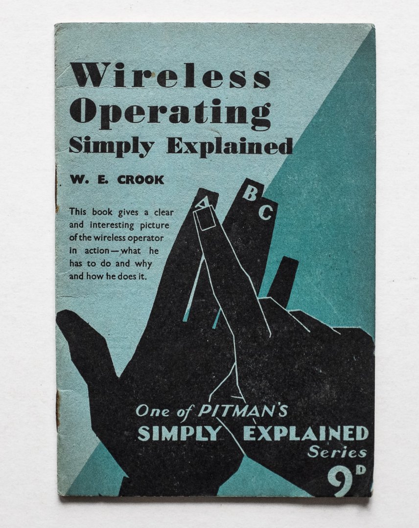 Crook, Wilfrid Evelyn - Wireless Operating simply explained