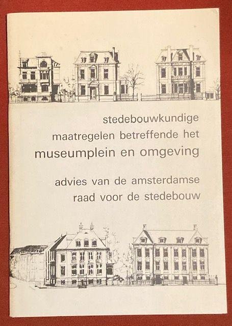 Stedebouwkundige - Stedebouwkundige maatregelen betreffende het Museumplein en omgeving