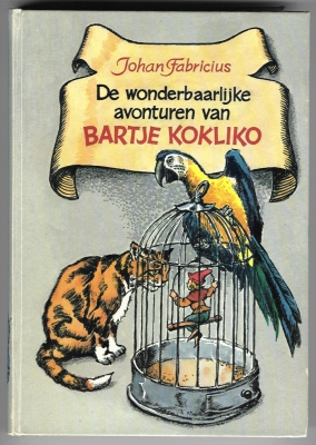 Fabricius, Johan met zw/w tekeningen van Dick de Wilde - De wonderbaarlijke avonturen van Bartje Kokliko