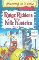 Deary, Terry - Waanzinnig om te weten Ruige ridders en kille kastelen