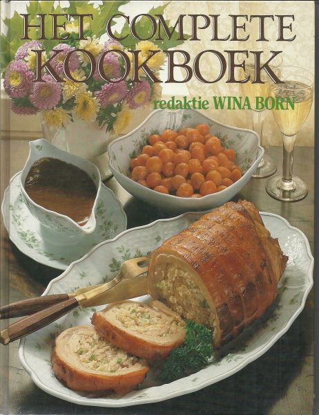 BORN, WINA (redaktie) - Het comlete kookboek (Inhoud: koude - warme voorgerechten, soepen, vlees, vis, schaal- en schelpdieren, wild, wild - en tam gevogelte, eiergerechten, salades, sauzen, groenten, aardappelen, rijst en deegwaren, desserts, koek en gebak, hartig gebak)