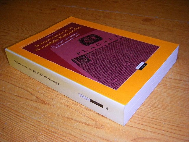 Ingrid Weekhout - Boekencensuur in de noordelijke Nederlanden De vrijheid van drukpers in de zeventiende eeuw