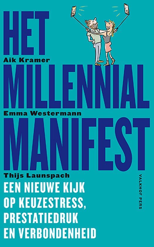 Kramer, Aik, Westermann, Emma, Launspach, Thijs - Het Millennial Manifest