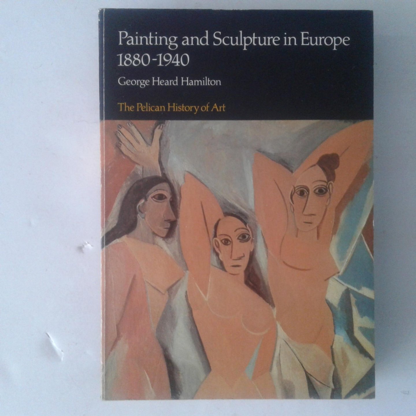 Hamilton, George Heard - Painting and Sculpture in Europe 1880-1940