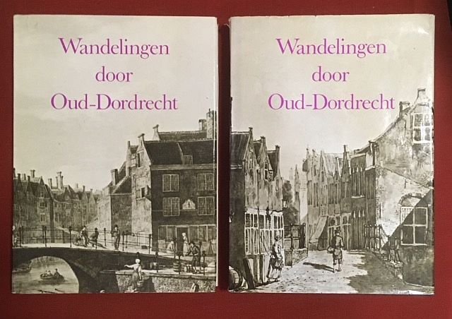 Lips, C.J.P. - Wandelingen door Oud-Dordrecht I en II