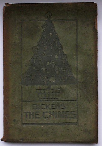 DICKENS, CHARLES, - The Chimes.