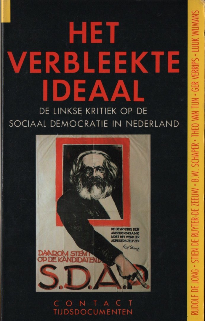 Schaper e.a. - Het verbleekte ideaal. Linkse kritiek op de sociaal-democratie in Nederland, 1982