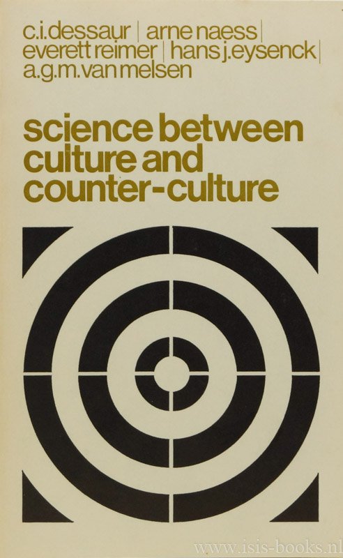 DESSAUR, C.I., NAESS, A., REIMER, E. - Science between culture and counter-culture.