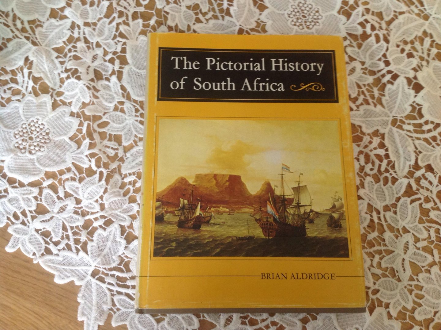 Brian Aldridge - The Pictorial History of South-Africa