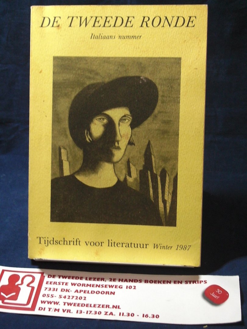 Doorman, Maarten, Marko Fondsen, Peter Verstegen - De Tweede ronde, Tijdschrift voor literatuur; Italiaans nummer Winter 1987