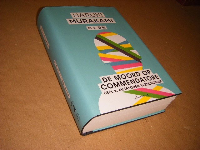 Haruki Murakami; Elbrich Fennema en Luk van Haute (vert.) - De moord op Commendatore deel 2: metaforen verschuiven