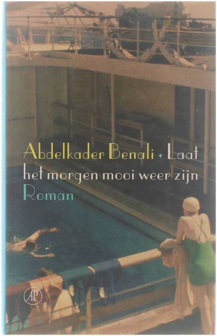 Benali, A. - Laat Het Morgen Mooi Weer Zijn