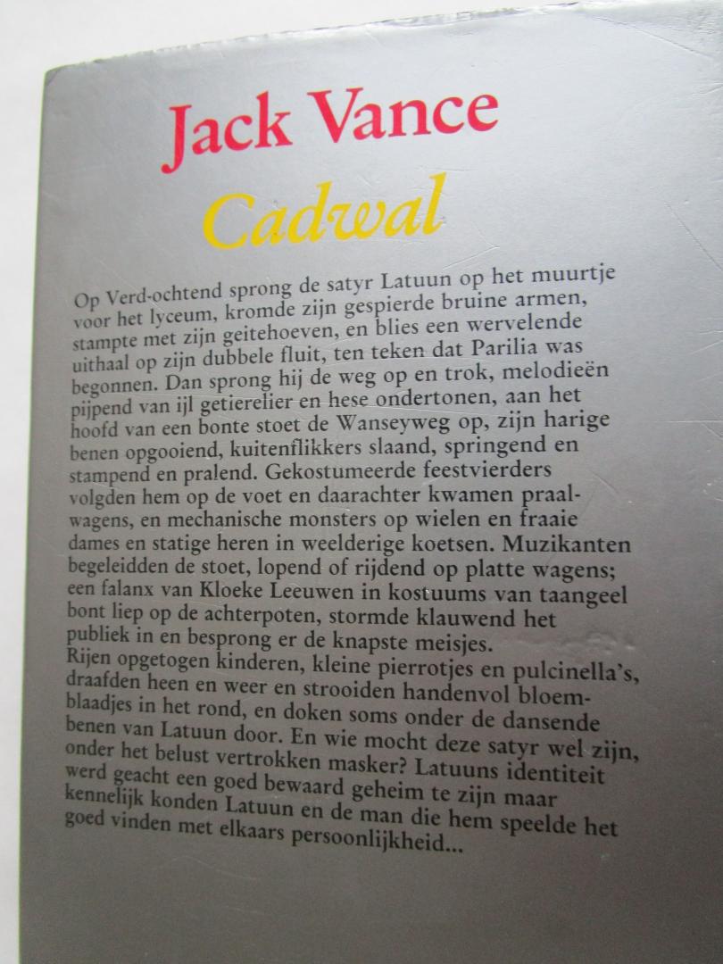 Vance, Jack - De Kronieken van Cadwal; 3 boeken, 1 TRILOGIE; resp. 1 Station Araminta; 2 De oude aarde; 3 Throy
