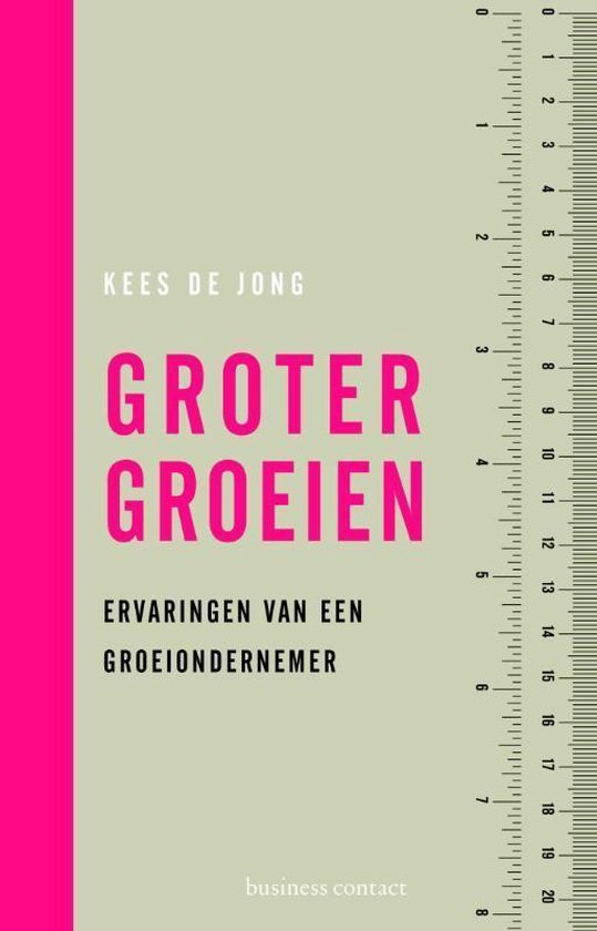 Jong, Kees de - Groter groeien