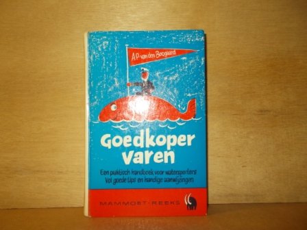 Boogaard, A.P. van den - Goedkoper varen