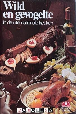 Walter Bickel, René Kramer - Wild en Gevogelte in de internationale keuken