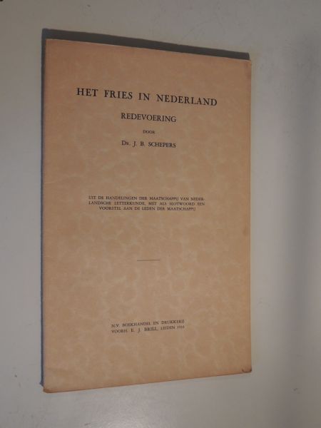 J.B. Schepers. - Het Fries in Nederland: Redevoering