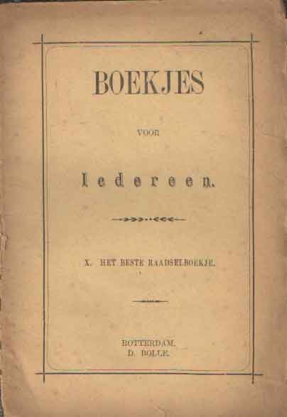  - Boekjes voor iedereen. X. het beste raadselboekje
