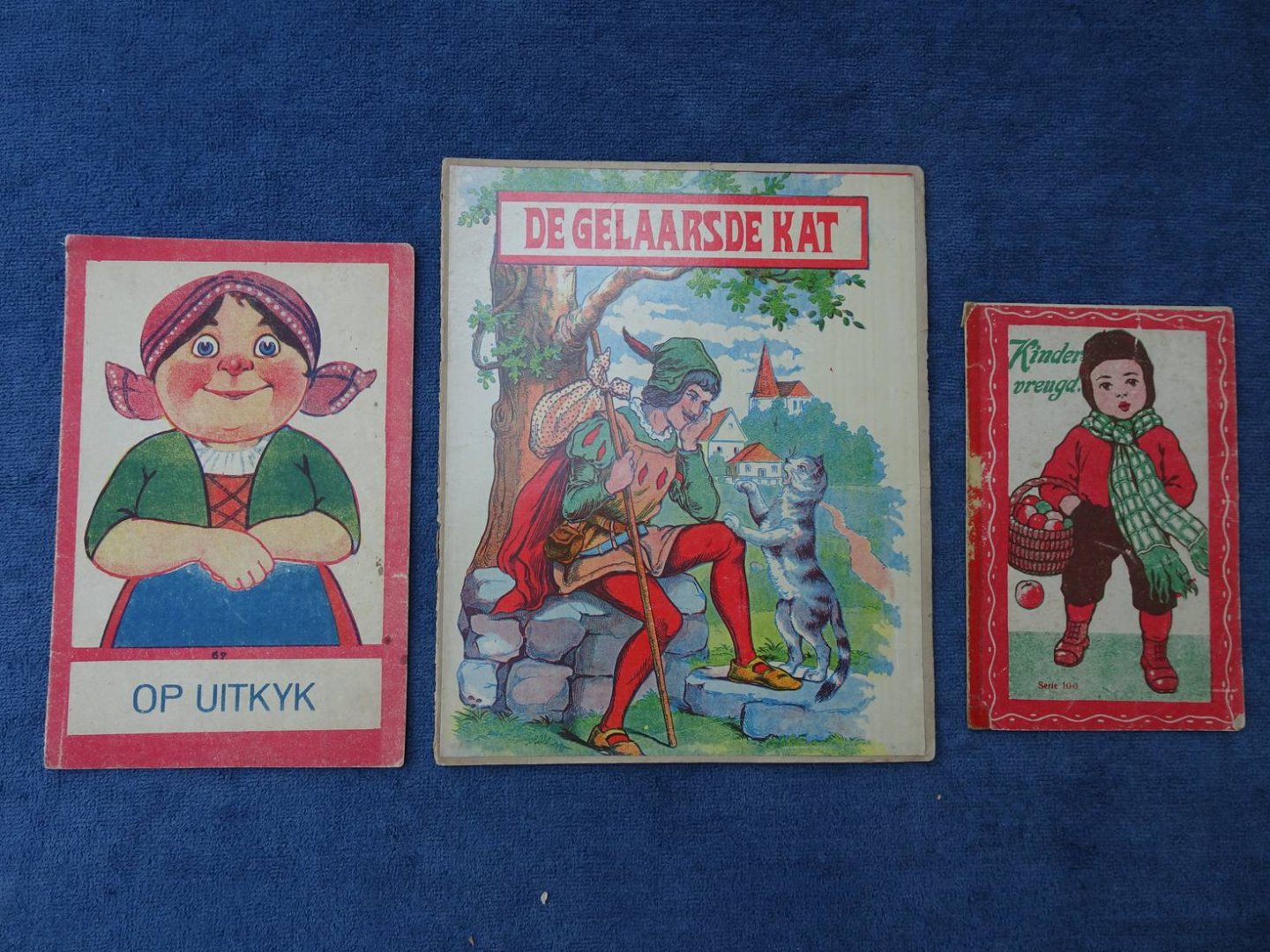 N.n.. - De Gelaarsde Kat/ Op Uitkyk/ Kindervreugd. 3 kinderboekjes.