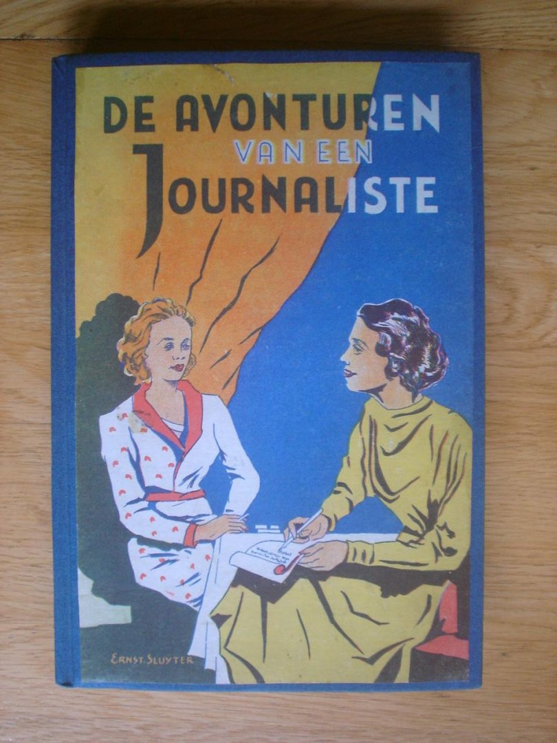 Cato M Boelkens [omslag: Ernst Sluyter] - De avonturen van een journaliste