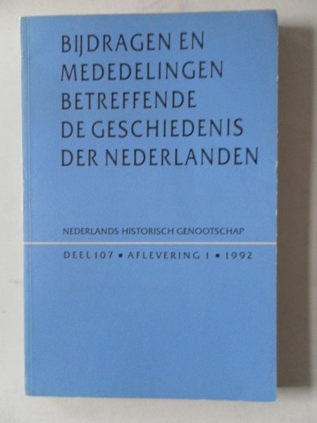 Blockmans, W. - Bijdragen en mededelingen betreffende de geschiedenis der Nederlanden 107e jaargang nr.1
