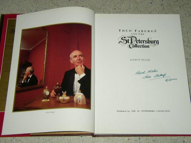 Moore, Andrew - Theo Faberge And The St. Petersburg Collection ( met opdracht / gesigneerd door Theo Fabergé )