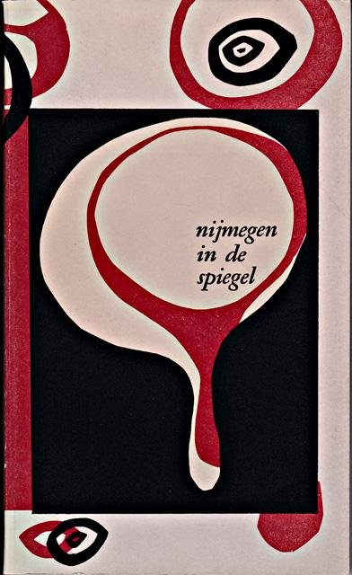 Dickmann, F.J. - Nijmegen in de spiegel Dickmann, F.J. - Nijmegen in de spiegel