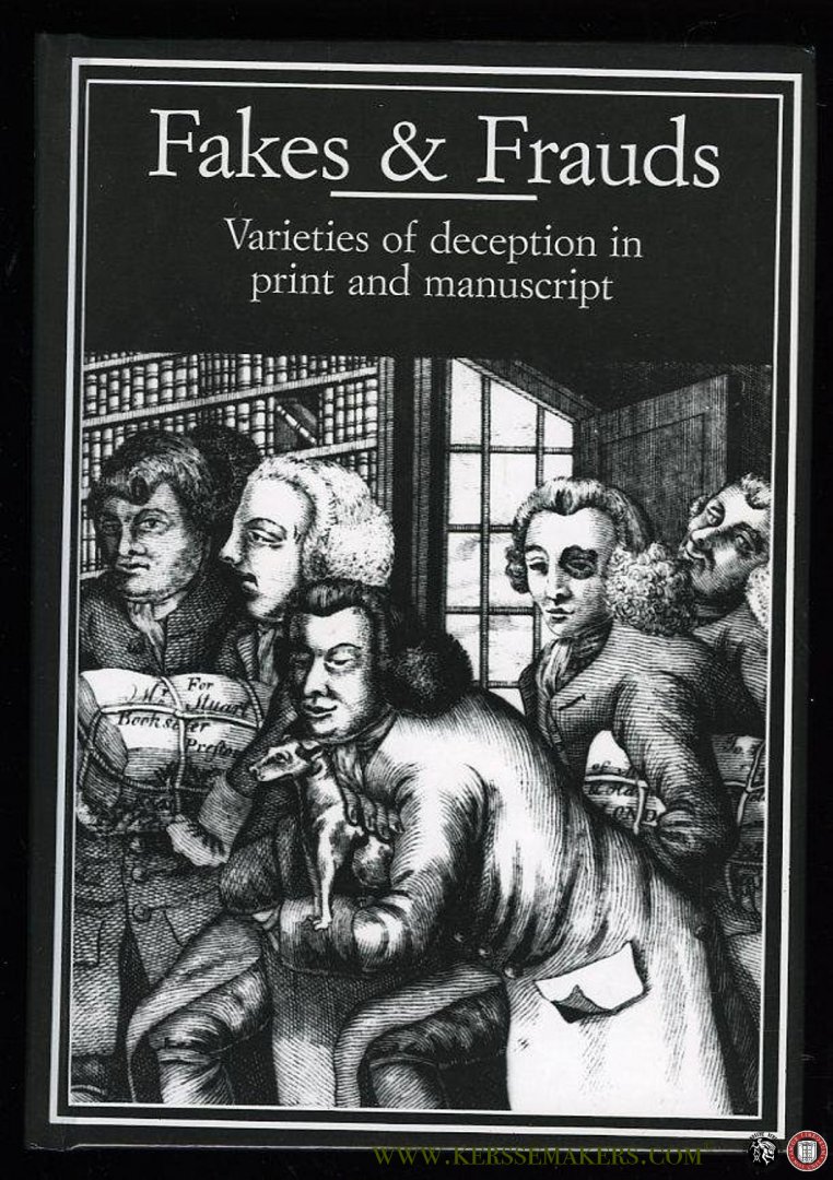MYERS, Robin / HARRIS, Michael - Fakes and Frauds. Varieties of Deception in Print and Manuscript.