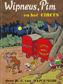 Wijckmade, B.J. van  Geillustreerd door H. Ramaekers - Wipneus en Pim en het circus [ deel 13 ] voor 8 - 11 Jarigen