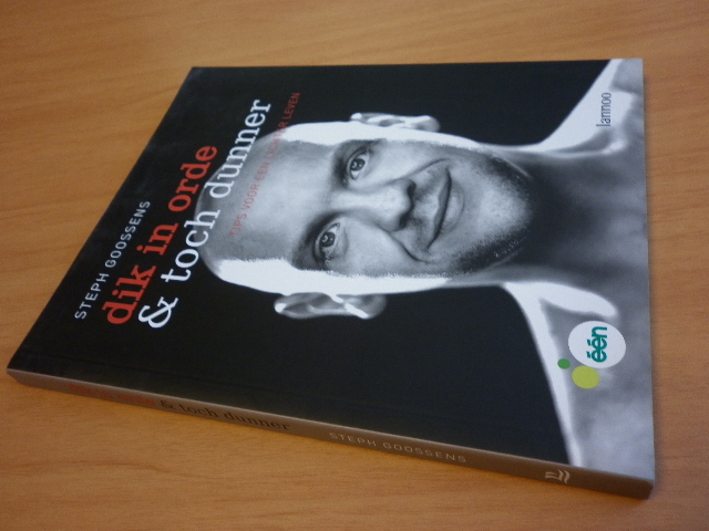 Goossens, Steph - Dik in orde & toch dunner