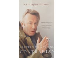 Christopher Hitchens - Letters to a Young Contrarian