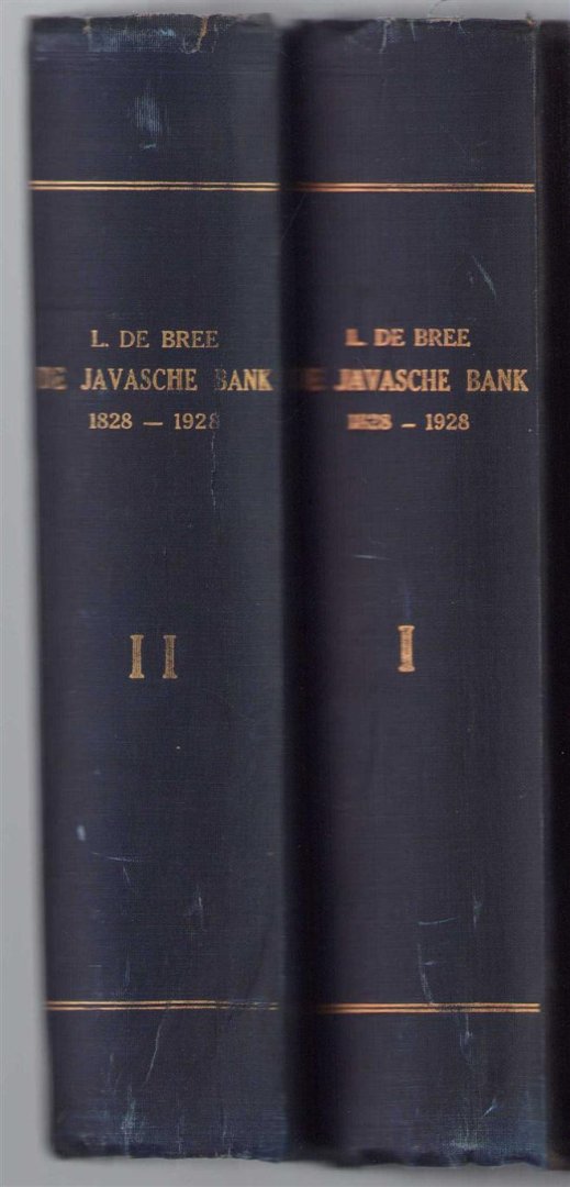 Bree, L. de - Gedenkboek van de Javasche Bank, 1828-24 Januari-1928, in opdracht van president en directeuren