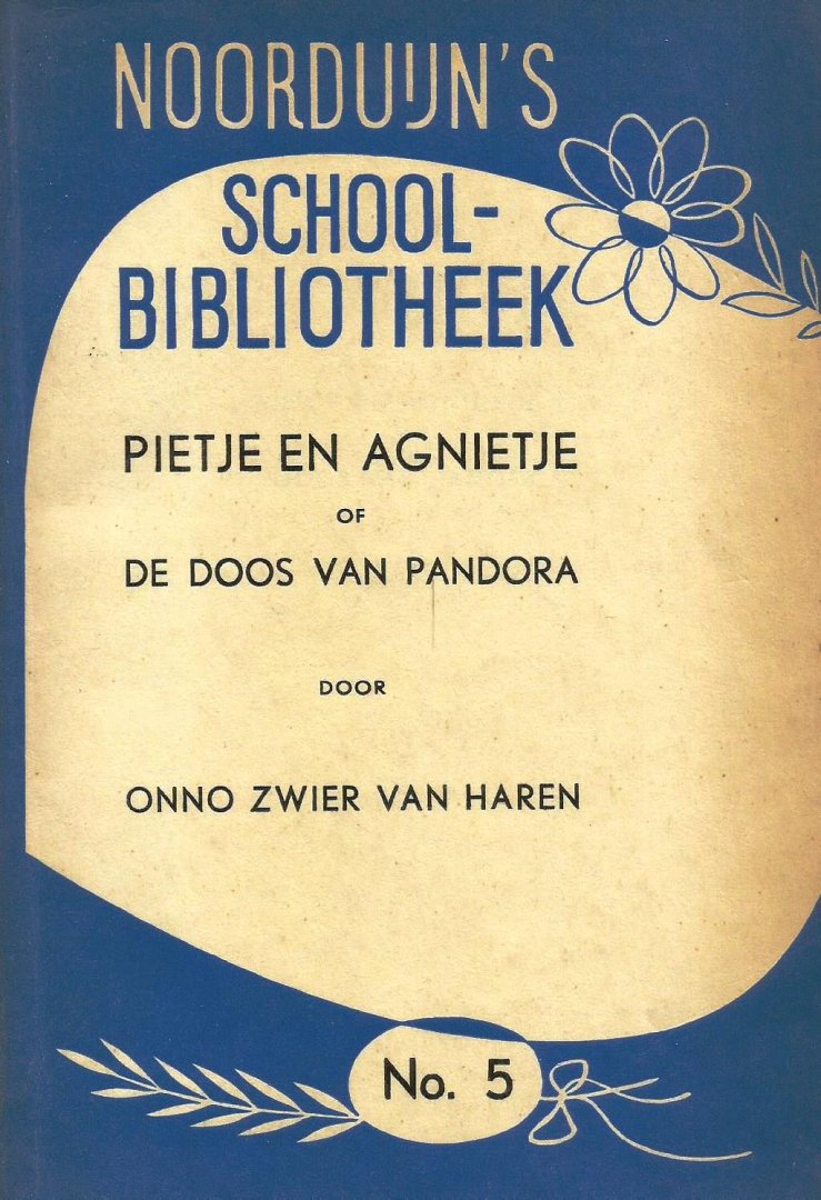 Haren, Onno Zwier van - Pietje en Agnietje of De doos van Pandorra