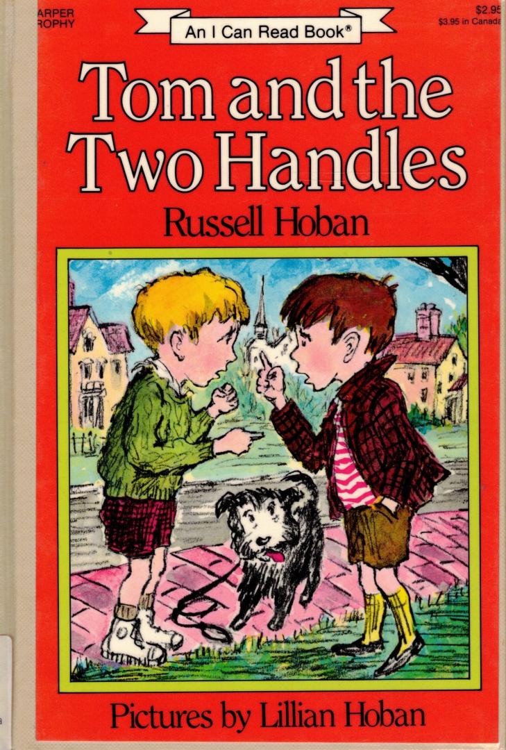 Hoban, Russell - Tom and the Two Handles