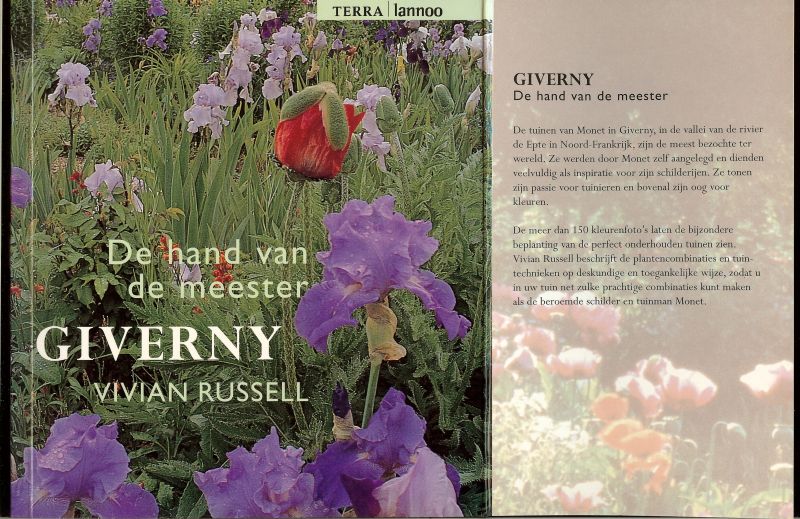 Russell, Vivian  .. Vertaling Hanneke van Dijk - Giverny - de hand van de meester .. met eenjarigen aan de waterkant , Herfstbladeren in rood , groen en goud