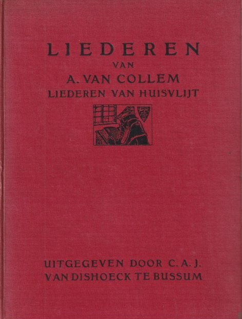 Collem, A. van - Liederen van huisvlijt. Eerste deel