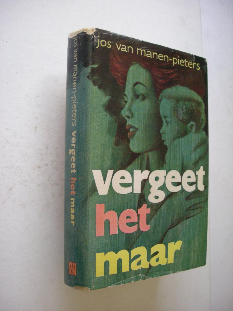 Manen-Pieters, Jos van - Vergeet het maar
