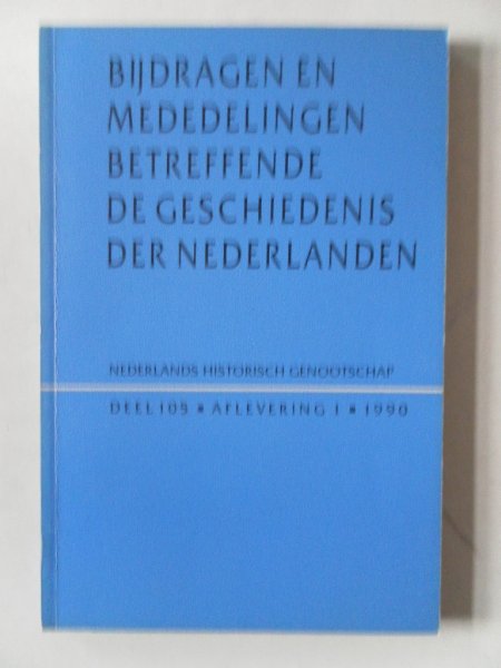 Blockmans, W.; Caenegem, R. van e.a. - Bijdragen en mededelingen betreffende de geschiedenis der Nederlanden 105e jaargang nr.1