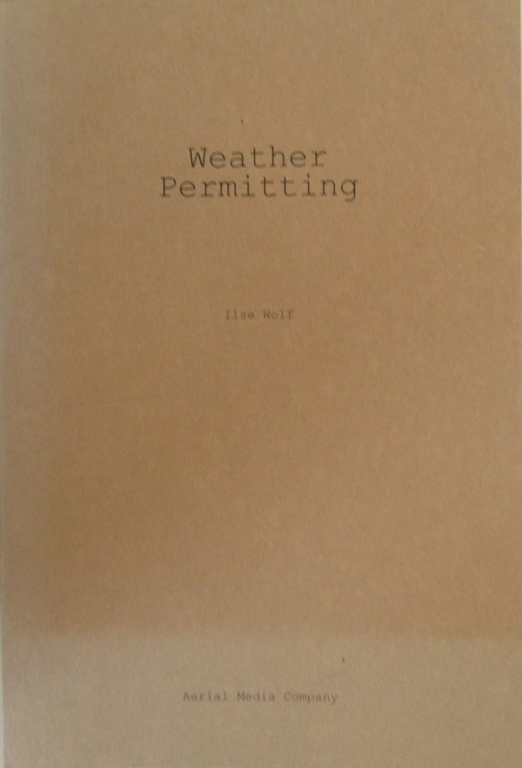 Ilse Wolf, - Weather permitting  (fotografie)