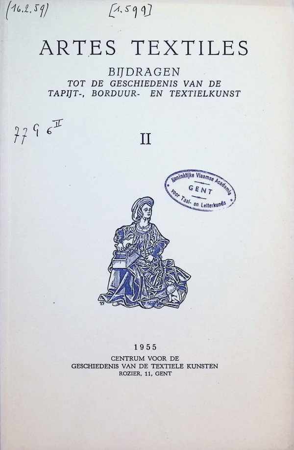 Collectief - Artes Textiles  Bijdragen tot de geschiedenis van de tapijt-, borduur-, en textielkunst Volume II