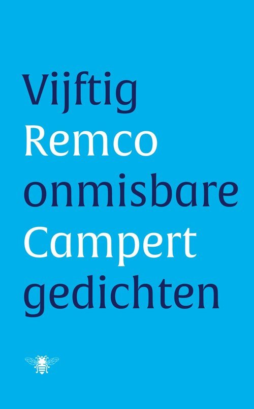 Remco Campert - Vijftig onmisbare gedichten