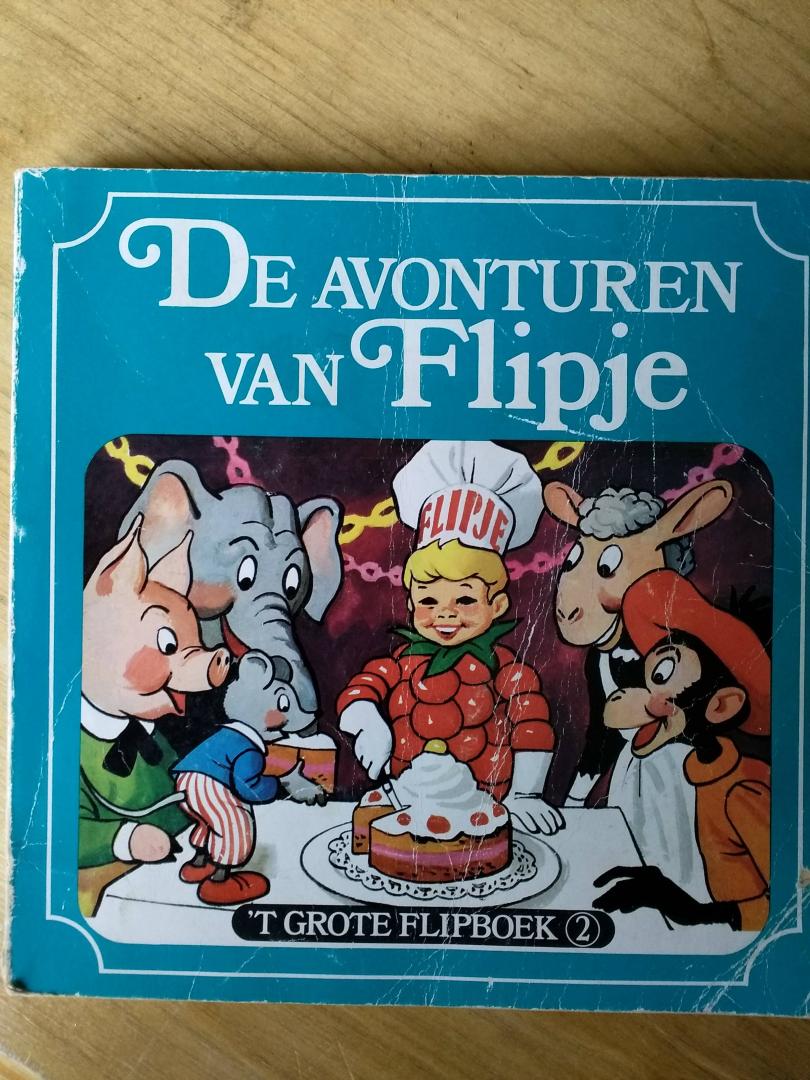 Ten Harmsen van der Beek, E.M. (ontwerper) - De avonturen van Flipje  (`t grote Flipboek 2 )   Flipje en zijn vriendjes