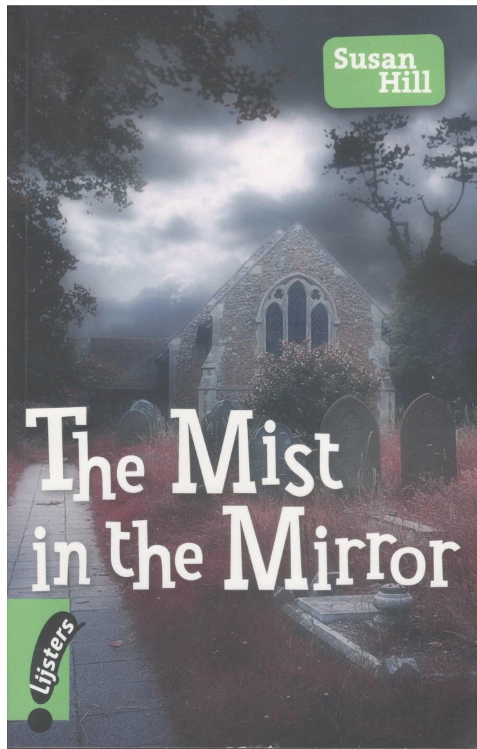 Susan Hill - The mist in the mirror