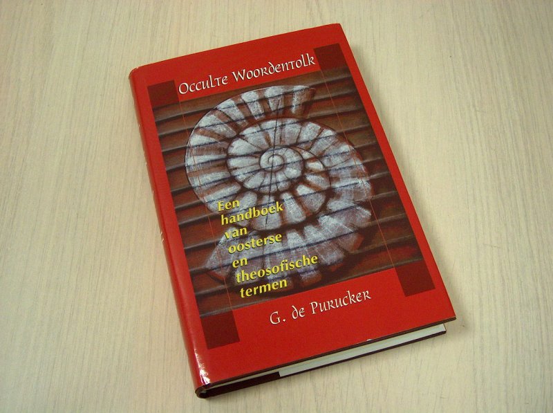 Purucker, G. de - Occulte woordentolk / druk 1 / een handboek van oosterse en theosofische termen