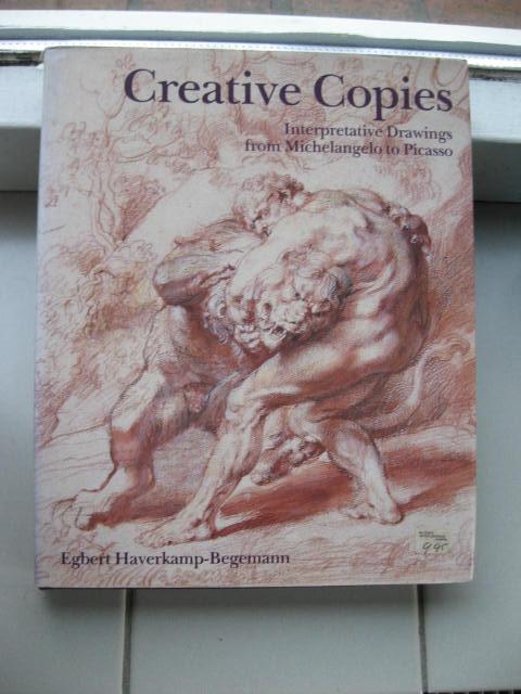 Haverkamp-Begemann, Egbert - Creative copies