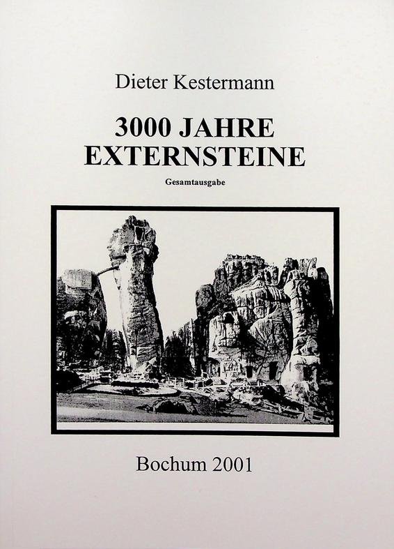 Kestermann, Dieter - 3000 Jahre Externsteine
