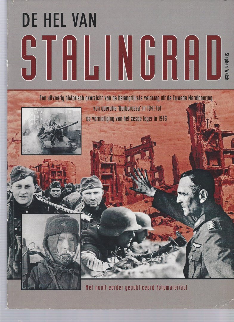 Walsh Stephen - de hel van Stalingrad