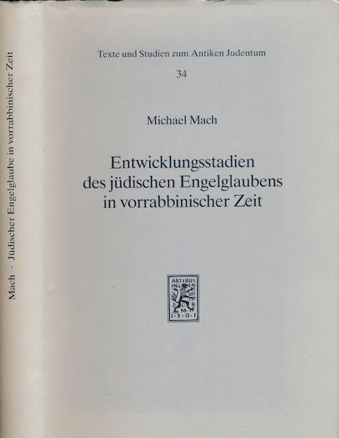 Mach, Michael - Entwicklungsstadien des jüdischen Engelglaubens in vorrabbinischer Zeit
