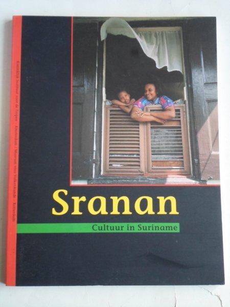 Chandra van Binnendijk en Paul Faber (samenst.) - Sranan: cultuur in Suriname / druk 1